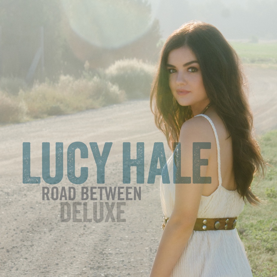 Lucy Hale - Road Between